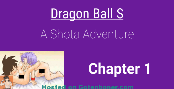 Dragon Ball S: Chapter 1 - Goten Boner