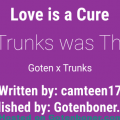 What Trunks was Thinking - Love is a Cure